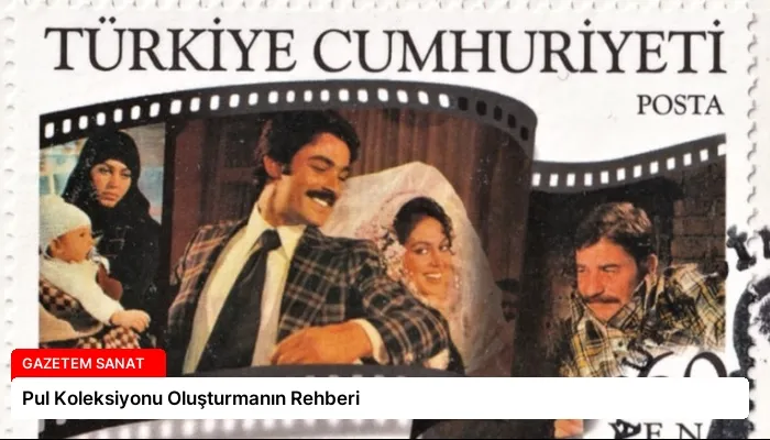 Pul Koleksiyonu Oluşturmanın Rehberi