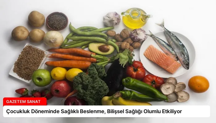 Çocukluk Döneminde Sağlıklı Beslenme, Bilişsel Sağlığı Olumlu Etkiliyor