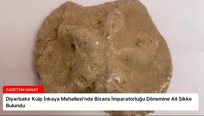 Diyarbakır Kulp İnkaya Mahallesi’nde Bizans İmparatorluğu Dönemine Ait Sikke Bulundu