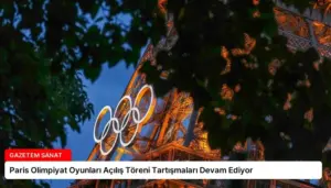 Paris Olimpiyat Oyunları Açılış Töreni Tartışmaları Devam Ediyor