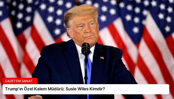 Trump’ın Özel Kalem Müdürü: Susie Wiles Kimdir?