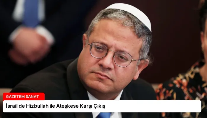 İsrail’de Hizbullah ile Ateşkese Karşı Çıkış