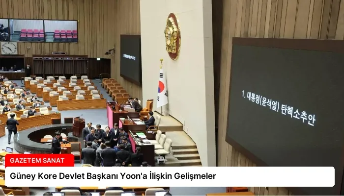 Güney Kore Devlet Başkanı Yoon’a İlişkin Gelişmeler