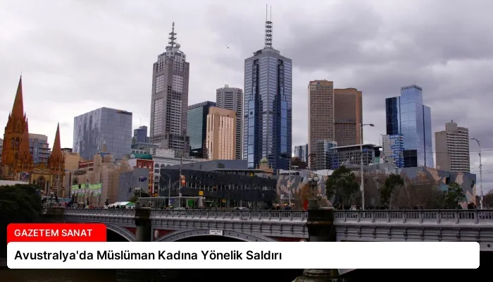 Avustralya’da Müslüman Kadına Yönelik Saldırı