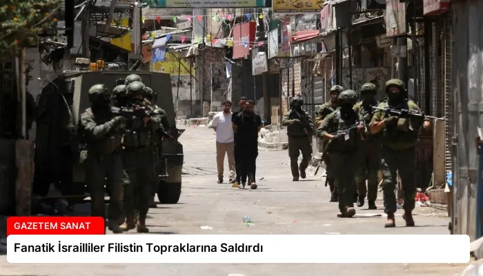 Fanatik İsrailliler Filistin Topraklarına Saldırdı