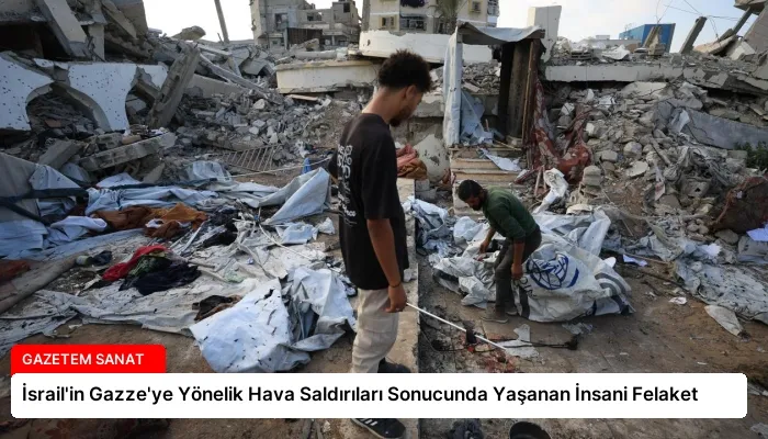 İsrail’in Gazze’ye Yönelik Hava Saldırıları Sonucunda Yaşanan İnsani Felaket