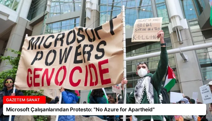 Microsoft Çalışanlarından Protesto: “No Azure for Apartheid”