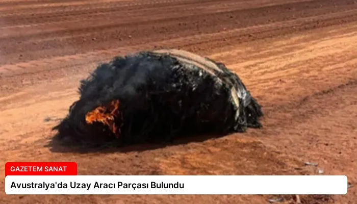 Avustralya’da Uzay Aracı Parçası Bulundu