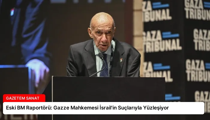 Eski BM Raportörü: Gazze Mahkemesi İsrail’in Suçlarıyla Yüzleşiyor