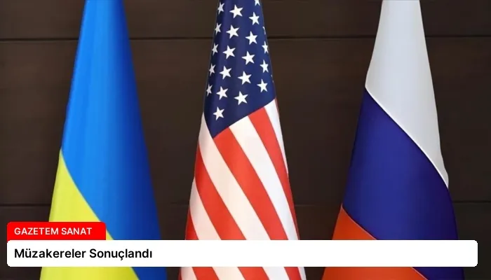 Müzakereler Sonuçlandı